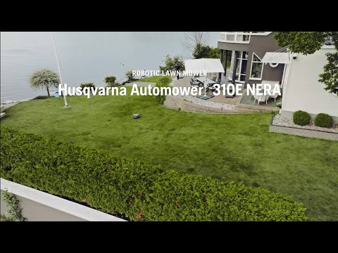 Features and benefits Husqvarna Automower® 310E NERA